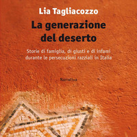 La generazione del deserto, di Lia Tagliacozzo